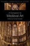 A Companion to Medieval Art by Conrad Rudolph