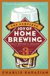 The Complete Joy of Home Brewing - Third Edition